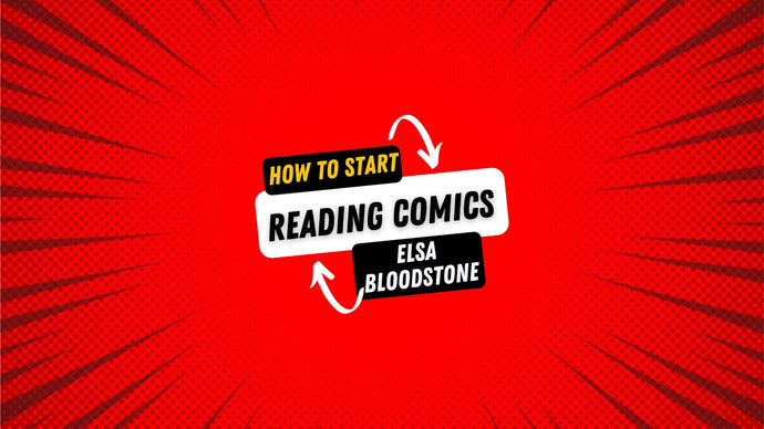 How To Start Reading Marvel Comics - Elsa Bloodstone, Marvel's Monster Hunter
