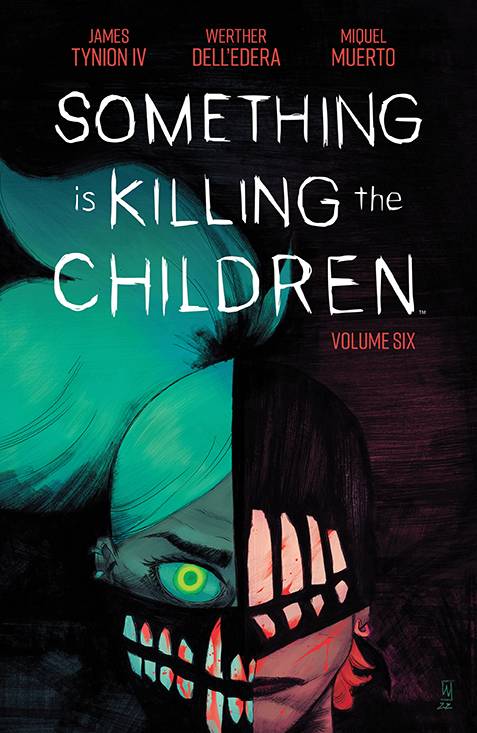 Something Is Killing The Children Volume 6 Trade Paperback