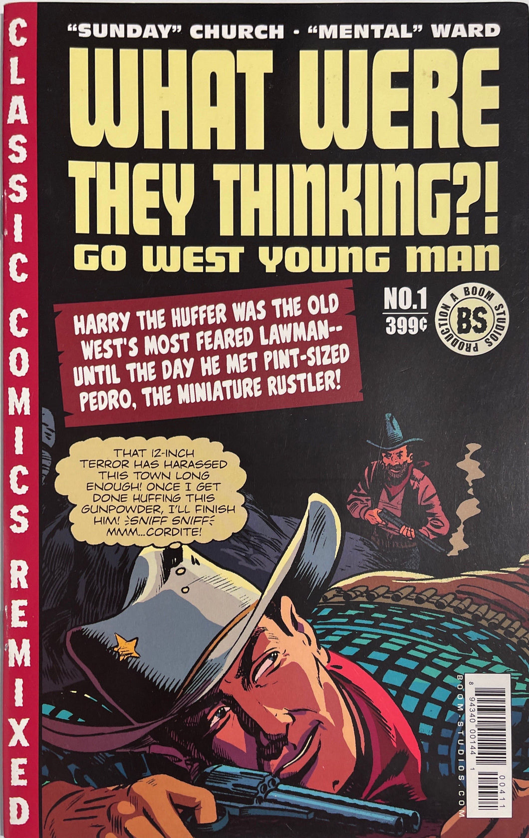 What Were They Thinking?!: Go West Young Man 1